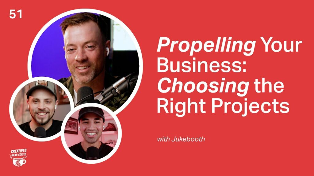 Propelling Your Business: Choosing The Right Projects | Creatives Grab Coffee 51