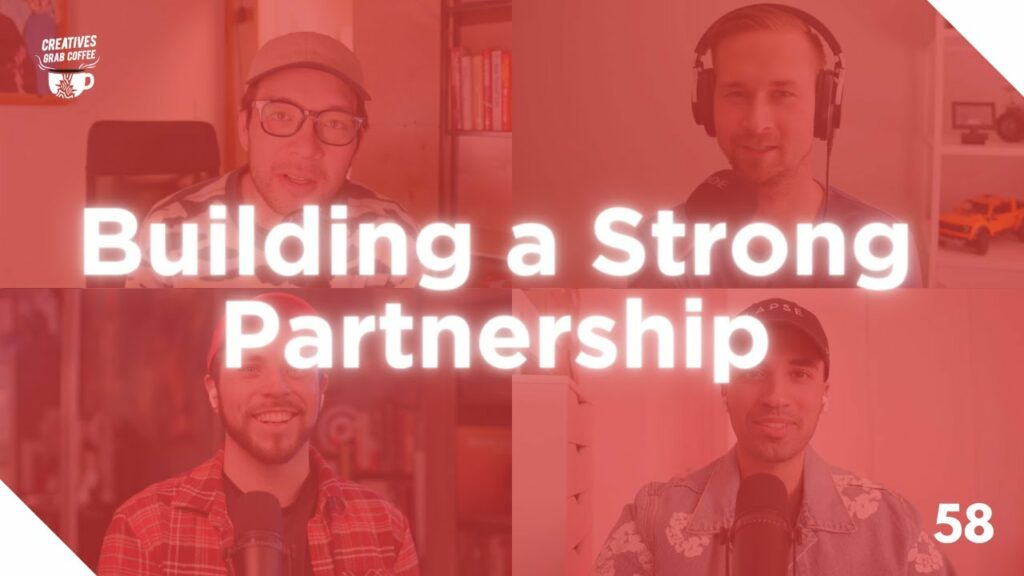 Building a Strong Partnership | Creatives Grab Coffee 58