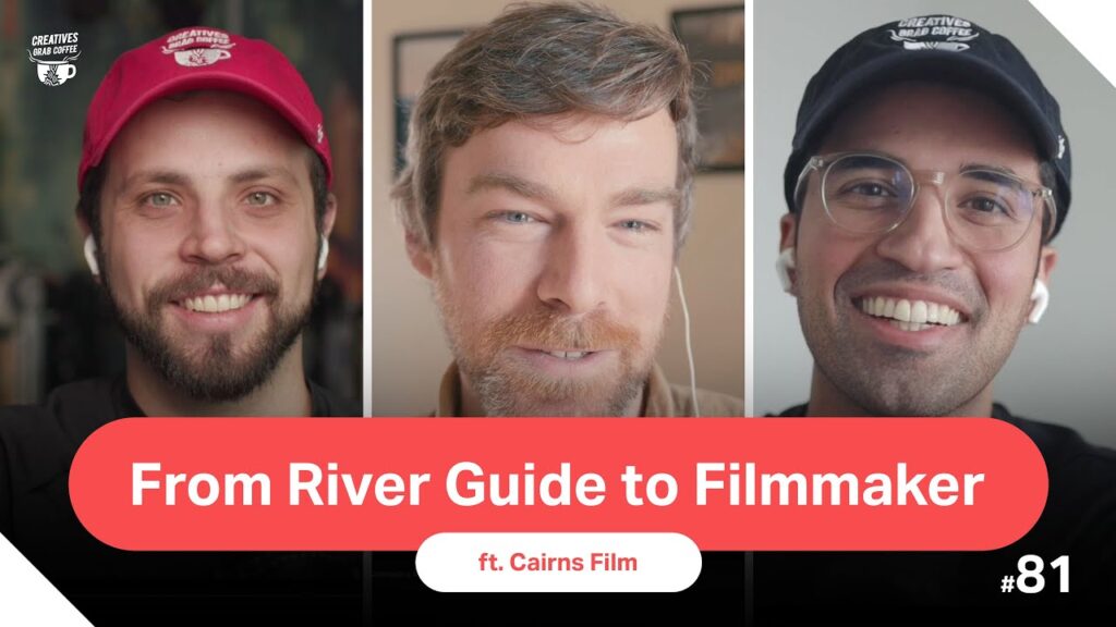 From River Guide to Filmmaker (ft. Cairns Film) | Creatives Grab Coffee 81