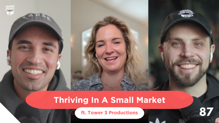 Thriving in a Small Market (ft. Tower 3 Productions) | Creatives Grab Coffee 87