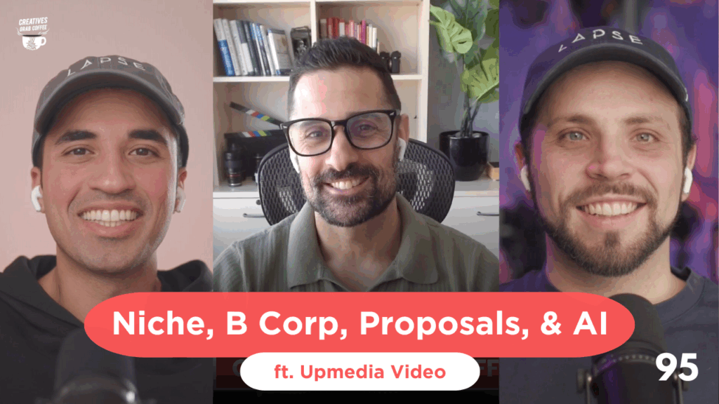 Niche, B Corp, Proposals, & AI (ft. Upmedia Video) #95