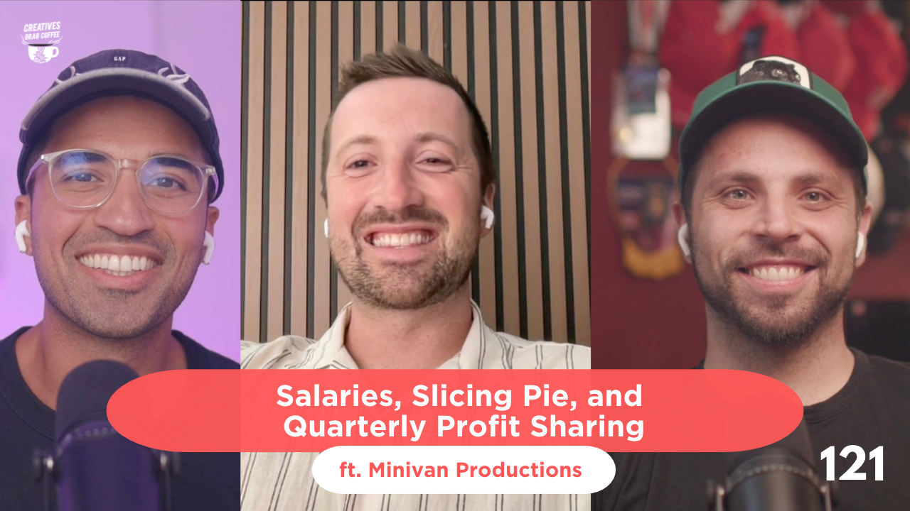 Creatives Grab Coffee episode 121, Salaries, Slicing Pie, and Quarterly Profit Sharing, featuring Minivan Productions