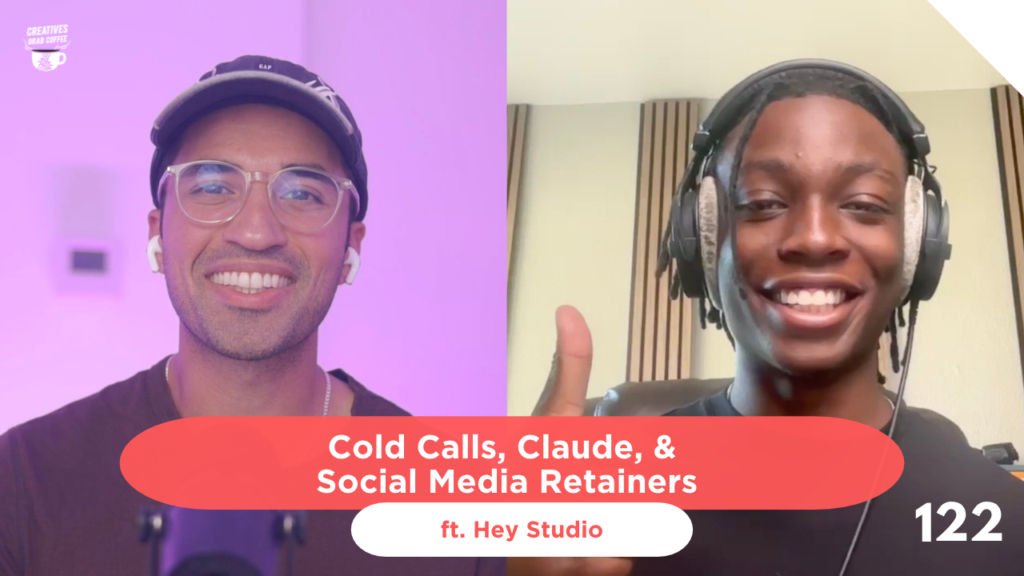 #122 Cold Calls, Claude, and Social Media Retainers (ft. STUDiiO)